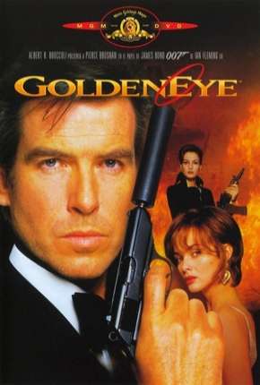 Filme 007 - Contra GoldenEye Dublado