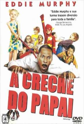 Filme A Creche do Papai Dublado