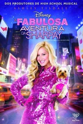 Filme A Fabulosa Aventura da Sharpay Dublado / Dual Áudio