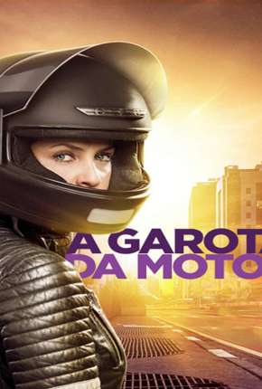 Série A Garota da Moto - 1ª Temporada Nacional