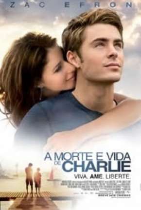 Filme A Morte e Vida de Charlie - Charlie St. Cloud Dublado