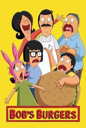 Desenho Bobs Burgers - 9ª Temporada Legendada 