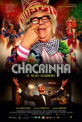 Filme Chacrinha - O Velho Guerreiro Nacional