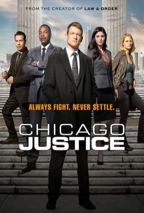 Série Chicago Justice Dublada / Dual Áudio