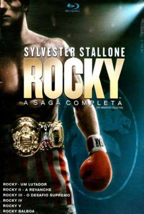 Filme Coleção Rocky Balboa a Saga Completa - Todos os Filmes Dublado / Dual Áudio