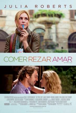 Filme Comer Rezar Amar - Versão do Diretor Dublado / Dual Áudio