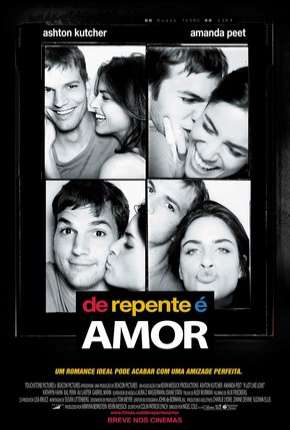 Filme De Repente é Amor - A Lot Like Love Dublado / Dual Áudio