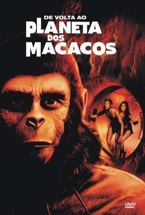 Filme De Volta ao Planeta dos Macacos Dublado / Dual Áudio