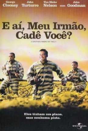 Filme E Aí Meu Irmão Cadê Você Dublado