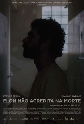 Filme Elon Não Acredita na Morte (Nacional) Nacional