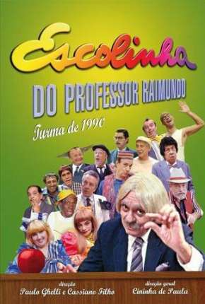 Série Escolinha do Professor Raimundo - Chico Anysio Nacional