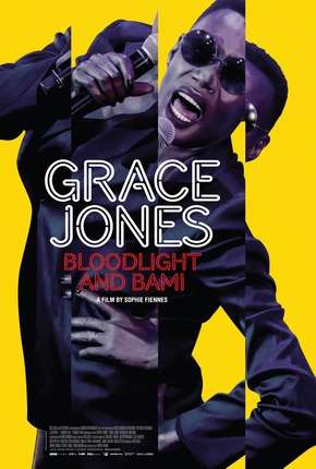 Filme Grace Jones: Bloodlight and Bami - Legendado 