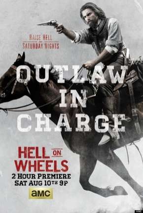 Série Hell on Wheels - 3ª Temporada Dublada / Dual Áudio