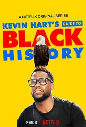 Filme Kevin Harts Guide to Black History Dublado / Dual Áudio