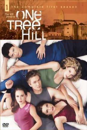 Série Lances da Vida - One Tree Hill Dublada / Dual Áudio