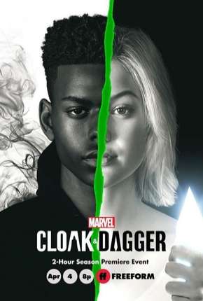 Série Manto e Adaga - Cloak e Dagger  2ª Temporada Dublada / Dual Áudio