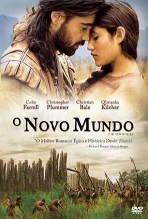 Filme O Novo Mundo - Versão Theatrical Dublado / Dual Áudio