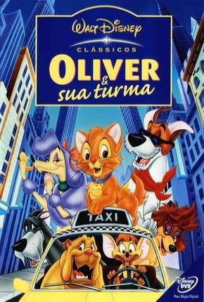 Filme Oliver e Sua Turma Dublado