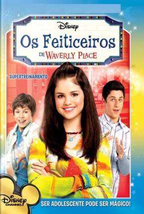 Série Os Feiticeiros de Waverly Place Dublada