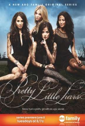 Série Pretty Little Liars - 1ª Temporada Dublada / Dual Áudio