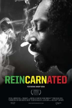 Filme Reincarnated - Reencarnado - Snoop Dogg Dublado / Dual Áudio