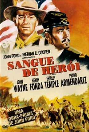 Filme Sangue de Heróis - Forte Apache Dublado / Dual Áudio