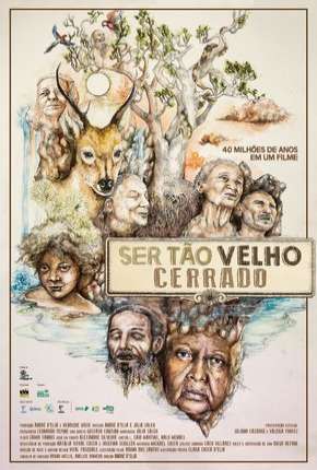 Filme Ser Tão Velho Cerrado Nacional