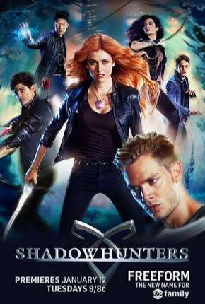 Série Shadowhunters - Caçadores de Sombras 1ª Temporada Dublada / Dual Áudio