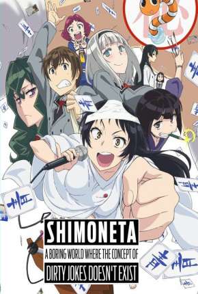 Anime Shimoneta to Iu Gainen ga Sonzai Shinai Taikutsu na Sekai - Legendado 