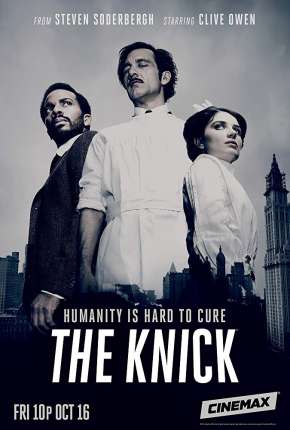 Série The Knick Dublada / Dual Áudio