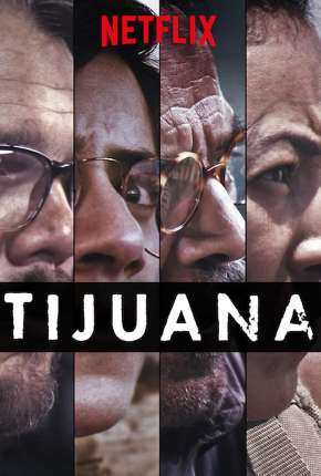 Série Tijuana Dublada