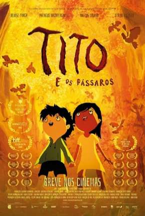 Filme Tito e os Pássaros Nacional