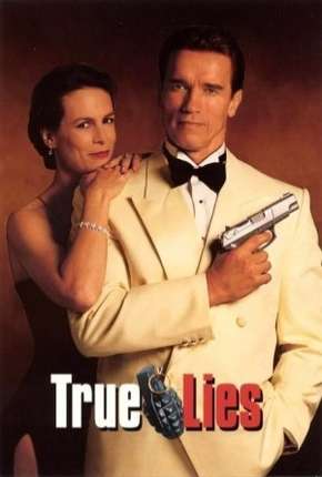 Filme True Lies Dublado / Dual Áudio