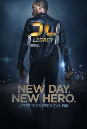 Série 24 - Legacy - 1ª Temporada - Completa Dublada / Dual Áudio