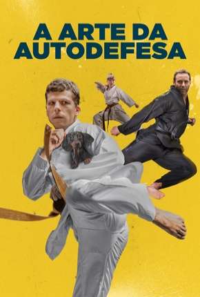 Filme A Arte da Autodefesa Dublado / Dual Áudio