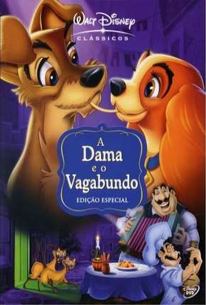 Filme A Dama e o Vagabundo - Animação Dublado / Dual Áudio