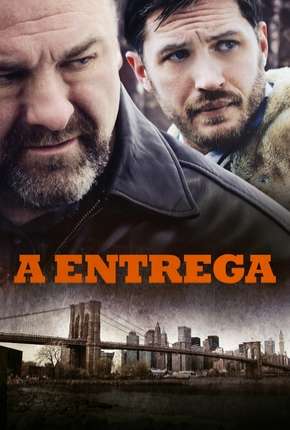 Filme A Entrega - The Drop Dublado / Dual Áudio