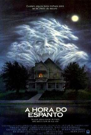 Filme A Hora do Espanto - 1985 Fright Night Dublado