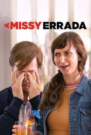 Filme A Missy Errada Dublado / Dual Áudio