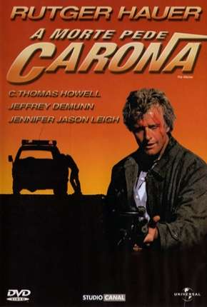 Filme A Morte Pede Carona - The Hitcher Dublado / Dual Áudio