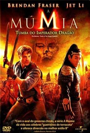 Filme A Múmia - Tumba do Imperador Dragão Dublado / Dual Áudio