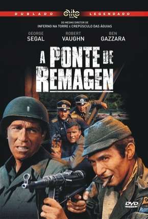 Filme A Ponte de Remagen Dublado / Dual Áudio