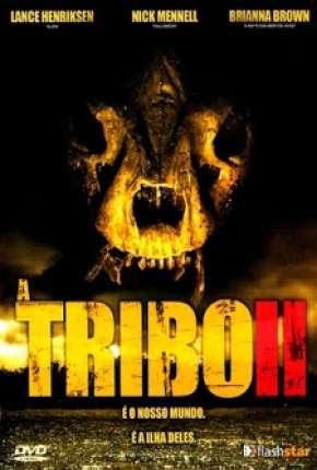 Filme A Tribo II Dublado / Dual Áudio