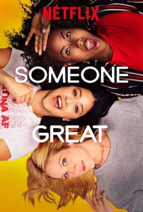 Filme Alguém Especial - Someone Great Dublado / Dual Áudio