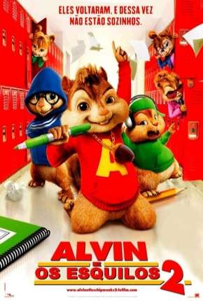 Filme Alvin e os Esquilos 2 Dublado