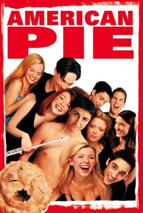 Filme American Pie - A Primeira Vez é Inesquecível - Sem Cortes Remux Dublado / Dual Áudio