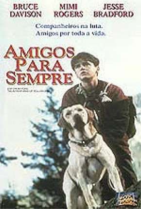 Filme Amigos Para Sempre - Far from Home: The Adventures of Yellow Dog Dublado