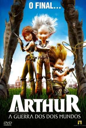 Filme Arthur e a Guerra dos Dois Mundos Dublado / Dual Áudio