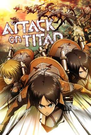 Anime Ataque dos Titãs - Shingeki no kyojin 1ª Temporada Dublado