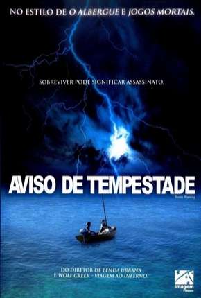 Filme Aviso de Tempestade Dublado / Dual Áudio